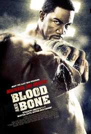 Blood and Bone 2009 Dual Audio Movie Download Poster